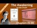 The Awakening Audiobook by Kate Chopin Chs 21-39