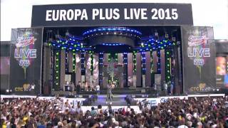 Europa Plus LIVE 2015 (запись прямой трансляции)