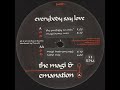 The Magi & Emanation - Everybody Say Love (The Prodigy Remix)