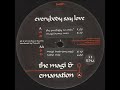 The Magi & Emanation - Everybody Say Love (The Prodigy Remix)
