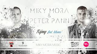 MIKY MORA a PETER PANN ft. Momo - RÝMY