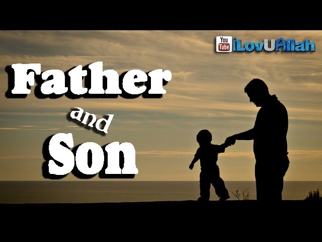 Father And Son -Hadith