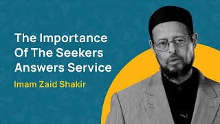 Imam Zaid Shakir Talks about The Importance of The Seekers Answers Service