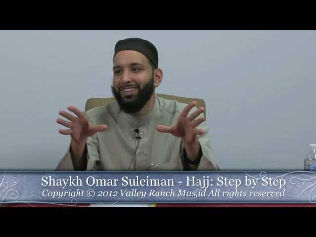  Hajj: Step by Step Guide 1. Sh. Omar Suleiman