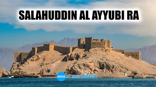 Salahuddin Al Ayyubi RA by Sheikh Abdullah Chaabou