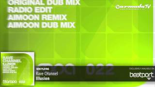 Rave CHannel - Illusion (Original Mix)