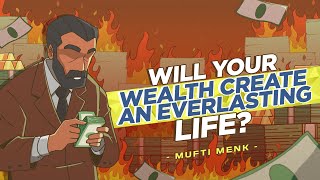 Will your Wealth create an Everlasting Life