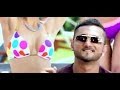 Sunny Sunny Yaariyan Feat.Yo Yo Honey Singh