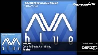 David Forbes & Alan Nimmo - Replay (Original Mix)