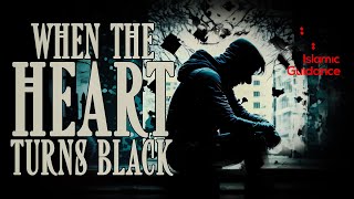 When The Heart Turns Black
