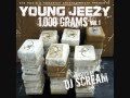 07. Young Jeezy - Whippin All of Dat 1,000 Grams, Vol 1 Mixtape