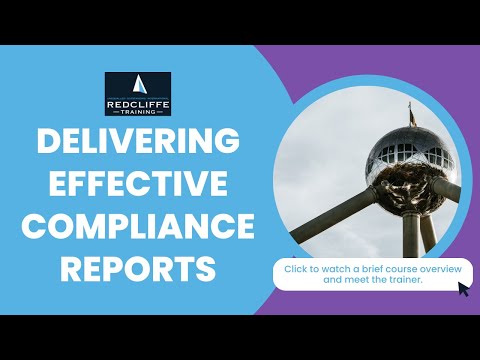 Training for Delivering Effective Compliance Reports