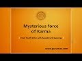 Mysterious Force of Karma| Satsang by Anandmurti Gurumaa