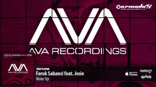 Faruk Sabanci feat. Josie - Wake Up (Original Mix)