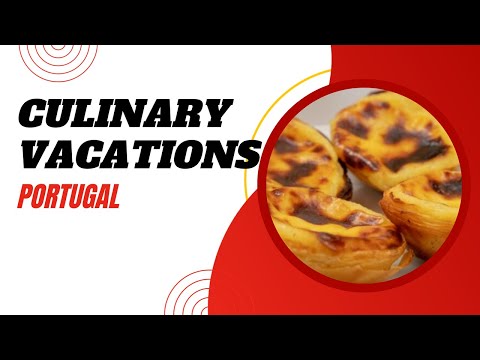 Culture & Cooking in Portugal
