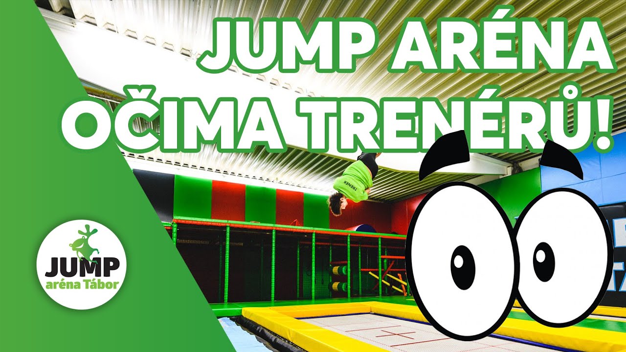 Jump aréna Tábor očima nových trenérů :-)