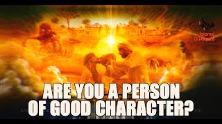 See If You're A Person Of Good Character