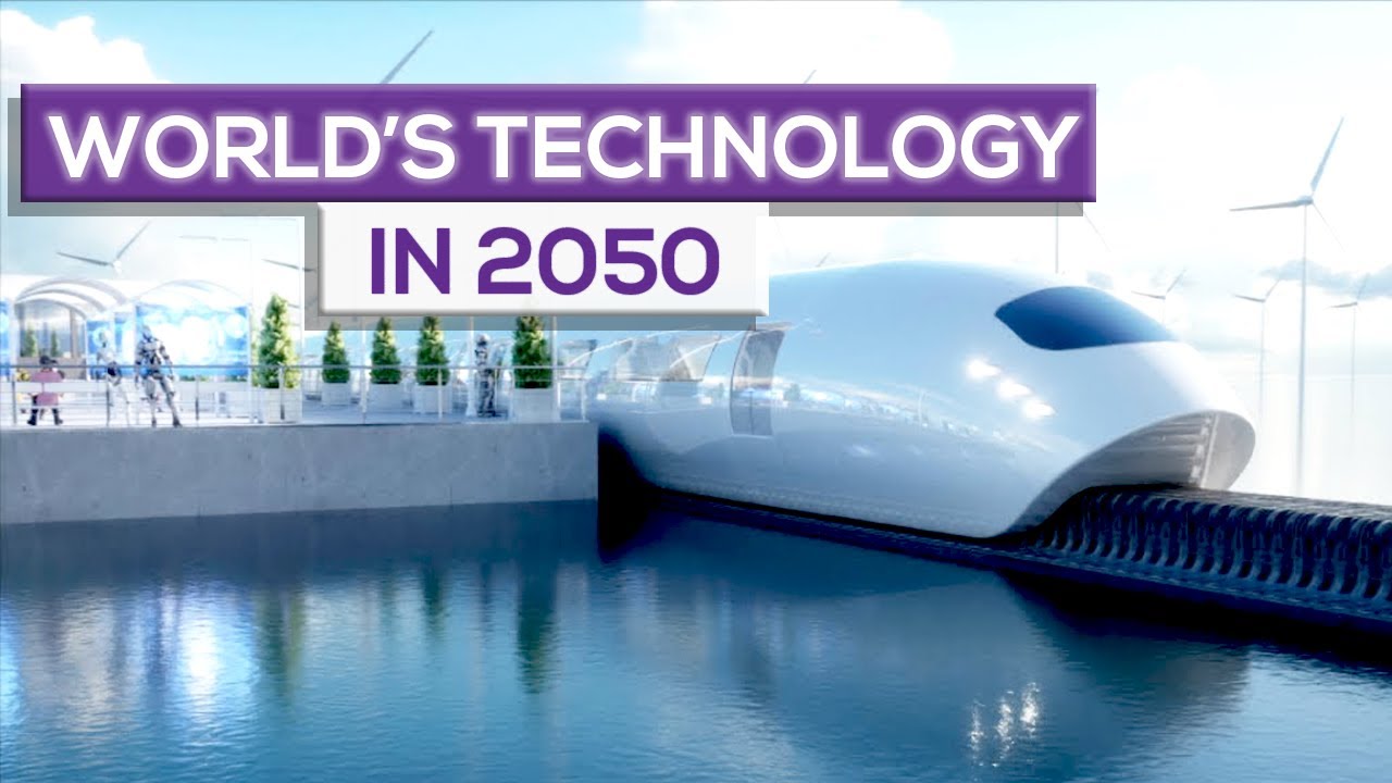 The World in 2050 : Future Technology