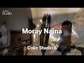 Moray Naina, Coke Studio Pakistan, Season 6, Episode 5