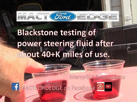Ford Edge Power steering fluid test results from Blackstone Labs