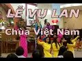 Lễ Vu Lan tại chùa Việt Nam - Houston, ngày 14082016 Vlog012