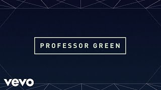 Professor Green - Avalon (Lyrics) ft. Sierra Kusterbeck