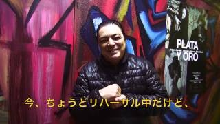 アントニオ カナーレス、「PLATA Y ORO」直前インタビューの画像