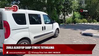 Zorla alıkoyup darp etmeye tutuklama