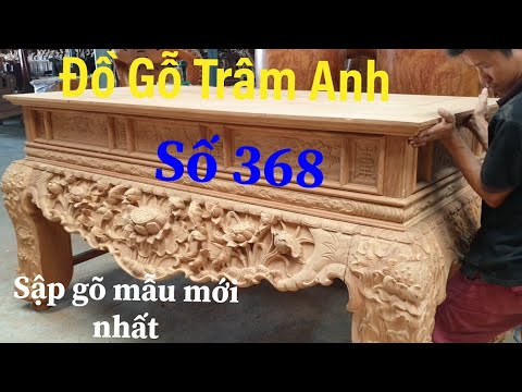 CỰC HÓT mẫu sập thờ gõ mới nhất tại Đồ Gỗ Trâm Anh (số 368)- 0794455222