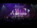Israel & New Breed | Its Not Over Performance