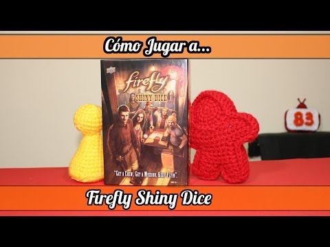 Reseña Firefly: Shiny Dice