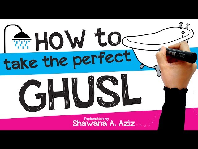 How To Do Ghusl : Shawana  Aziz