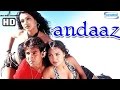 Andaaz {HD} - Akshay Kumar - Lara Dutta - Priyanka Chopra - Hindi Full Movie