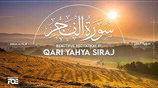 Beautiful Recitation of Surah Al-Fajr by Qari Yahya Siraj at FreeQuranEducation Centre