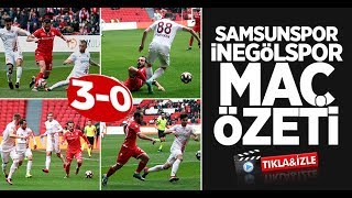 Samsunspor 3-0 İnegölspor | Maç Özeti ve Golleri