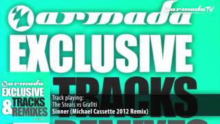 The Steals vs Grafiti - Sinner (Michael Cassette 2012 Remix)