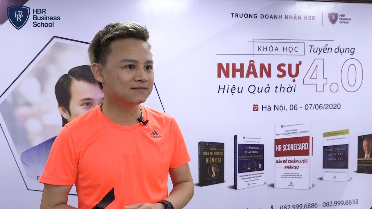 Cảm nhận học viên trường doanh nhân HBR - Anh Tuấn Nguyễn CEO Tuấn Nguyễn Hair Salon