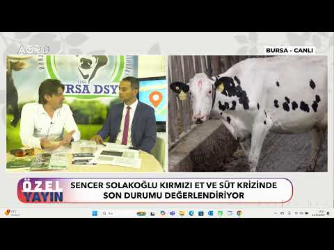 Sencer Solakoğlu’nun Agro Tv özel yayınındaki et ve süt üretimine ilişkin yorumları