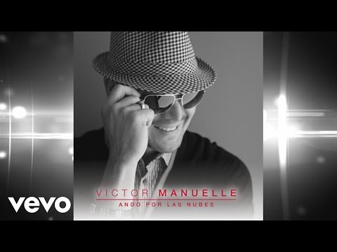 Victor Manuelle - Ando Por Las Nubes