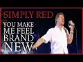 Simply Red - You Make Me Feel Brand New Obrázok autora