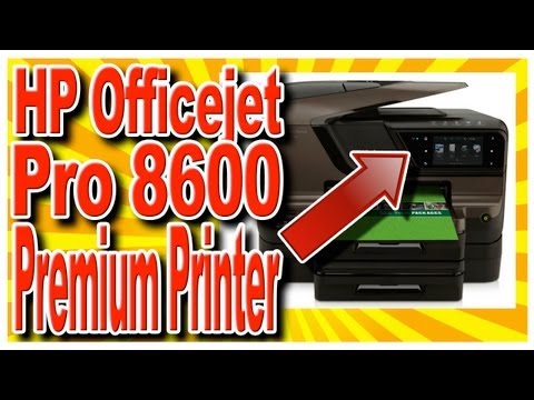 My New HP Officejet Pro 8600 Premium - Unboxing Duration: 5:53. Total Views: 715 .