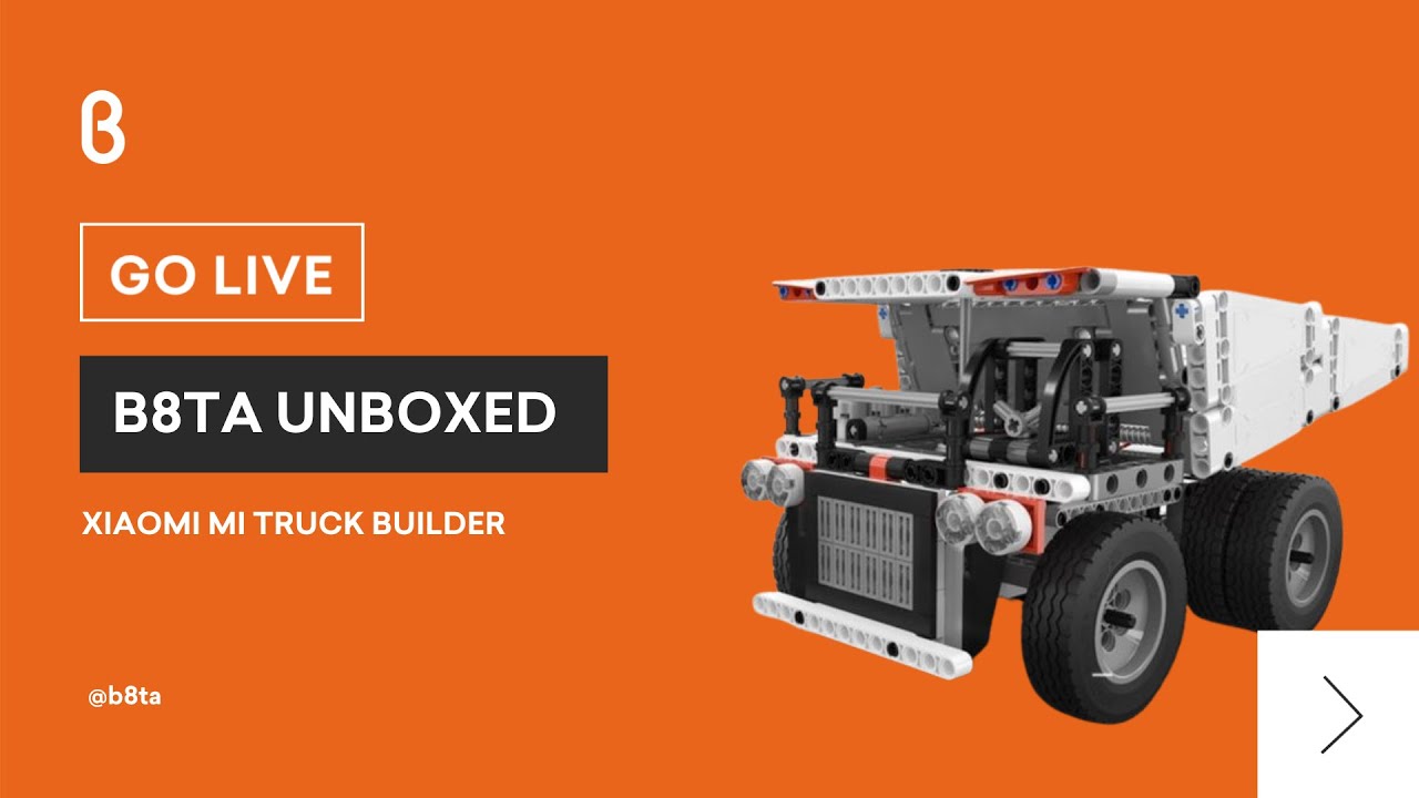 b8ta Unboxed featuring Xiaomi Mi Truck Builder