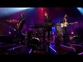 Kodaline - Love will set you free | The Late Late Show | RTÉ One