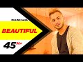 Beautiful (Full Video)  Millind Gaba  Latest Punjabi Songs 2017  Speed Records