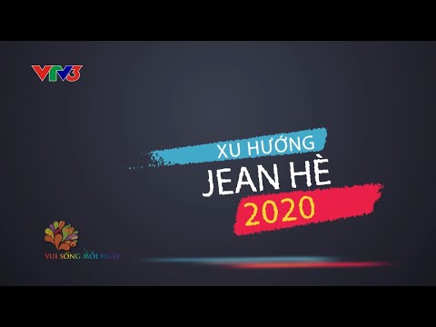 Xu hướng jean hè 2020