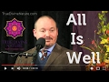 All Is Well - Matt KahnTrueDivineNature.com