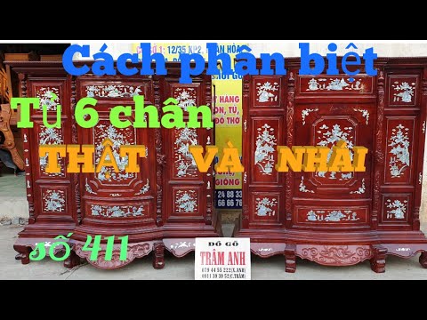 Cách phân biệt tủ 6 chân THẬT và tủ NHÁI |Đồ Gỗ Trâm Anh| Số 411