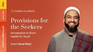 16 - Calmness, Balance and Manners - Provisions for the Seekers - Imam Yama Niazi