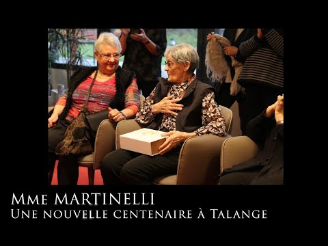 Mme Martinelli - Nouvelle Centenaire à Talange