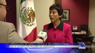 El Consulado de México en Kansas City celebró el Dia Internacional de la Mujer